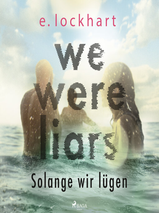 Title details for We Were Liars. Solange wir lügen (Lügner-Reihe, Band 1) by E. Lockhart - Available